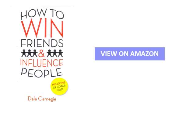 How to win friends & Influence People