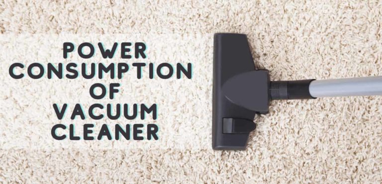 POWER CONSUMPTION OF VACUUM CLEANER