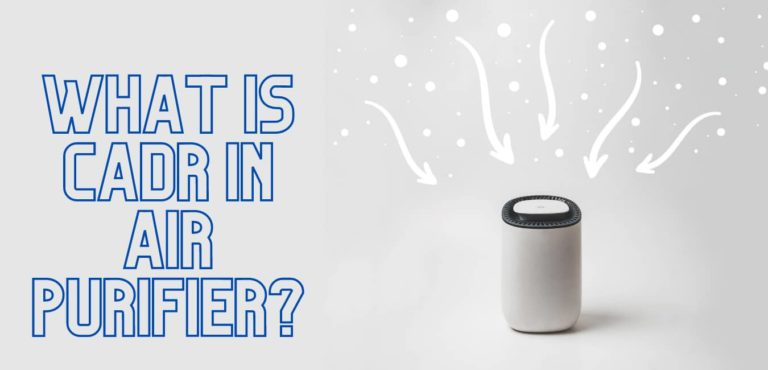 What is CADR in Air Purifier