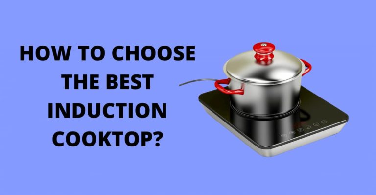 how to choose the best induction cooktop