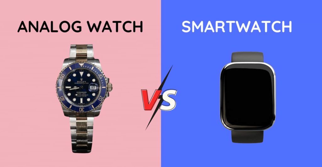 Analog Watch Vs Smartwatch