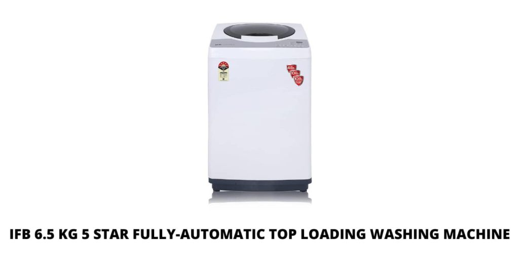 IFB 6.5 KG 5 STAR FULLY-AUTOMATIC TOP LOADING WASHING MACHINE