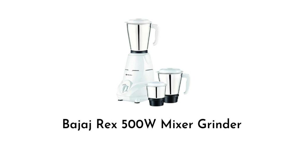 Bajaj Rex 500W Mixer Grinder