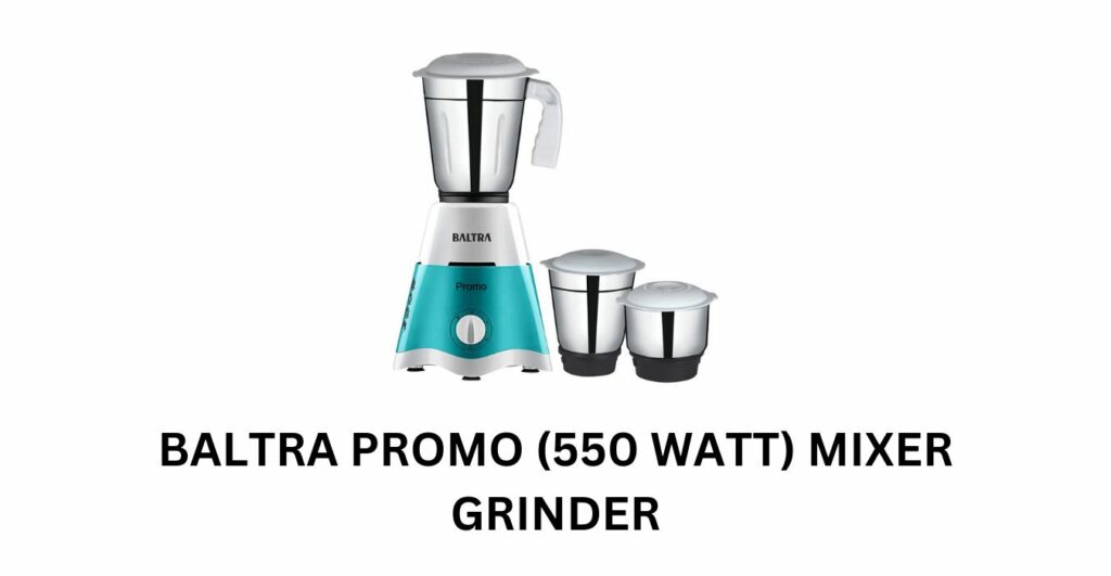 Baltra Promo (550 Watt) Mixer Grinder