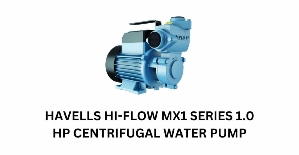 Havells Hi-Flow MX1 Series 1