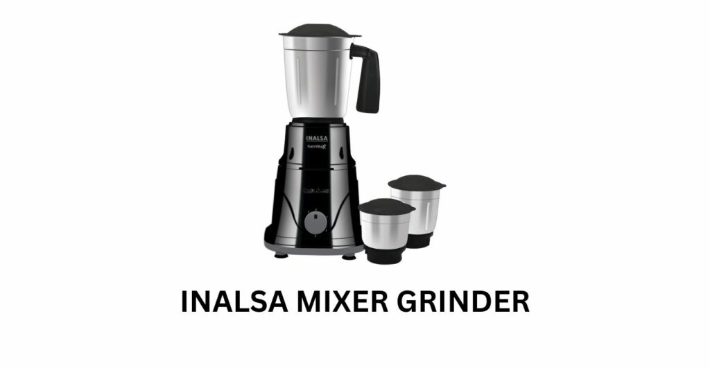 INALSA Mixer Grinder