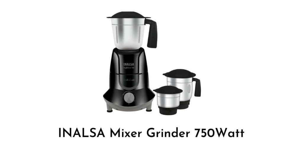 INALSA Mixer Grinder 750Watt