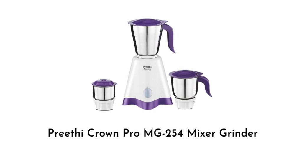 Preethi Crown Pro MG-254 Mixer grinder