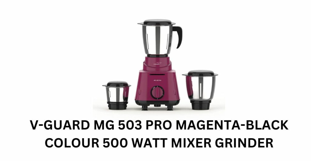 V-Guard MG 503 Pro Magenta-Black Colour 500 Watt Mixer Grinder