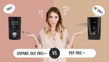 Livpure Glo Pro++ Vs Pep Pro Plus: Detailed Comparison