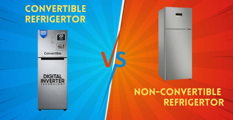 Difference between Convertible and Non-Convertible Refrigerator