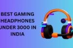 Best Gaming Headphones Under 3000 in India